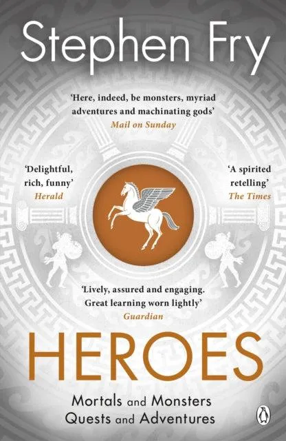 Heroes - The Myths of The Ancient Greek Heroes Retold