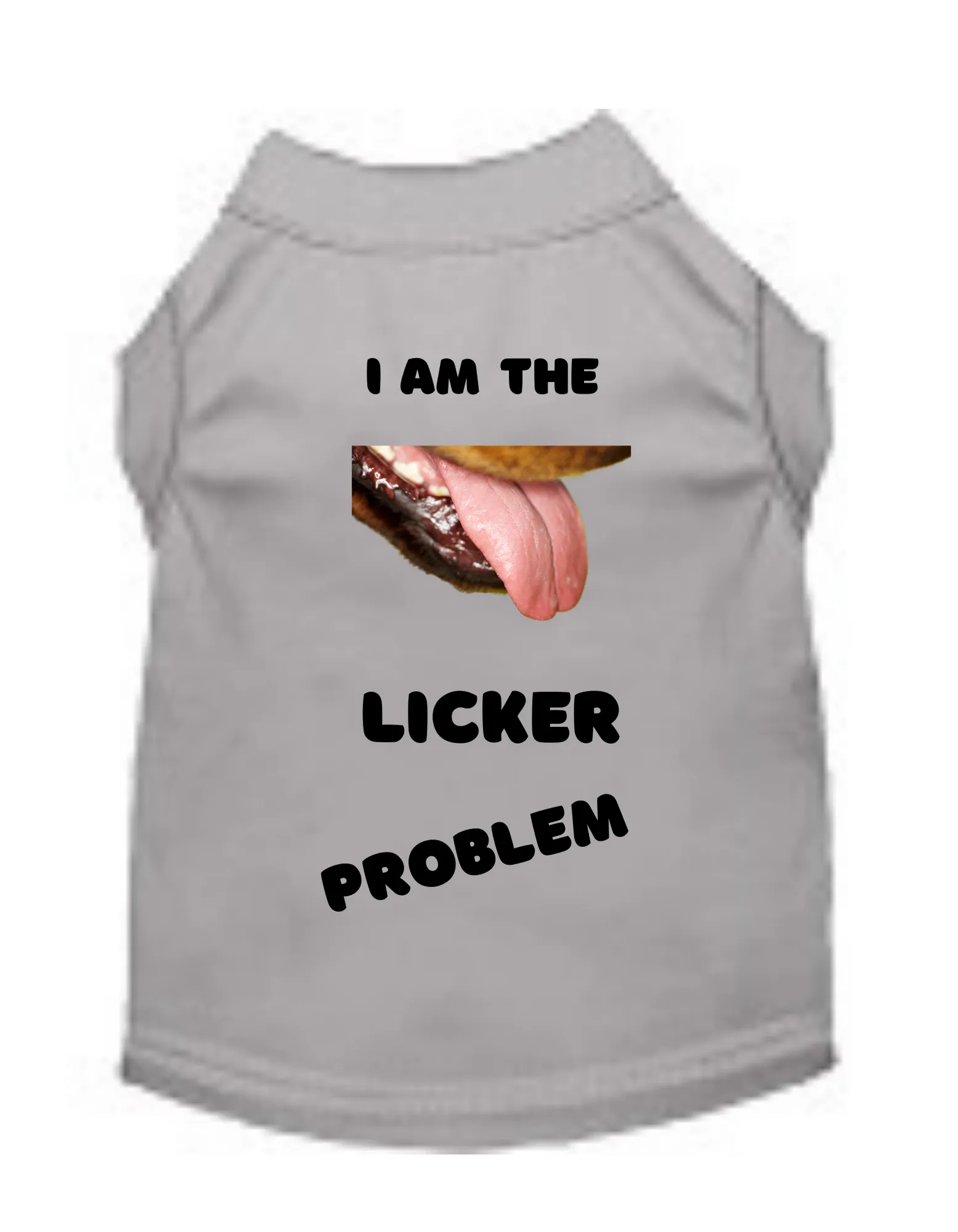 I Am The Licker Problem (Pet Shirt)
