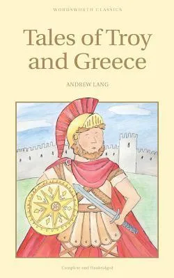 Tales of Troy and Greece