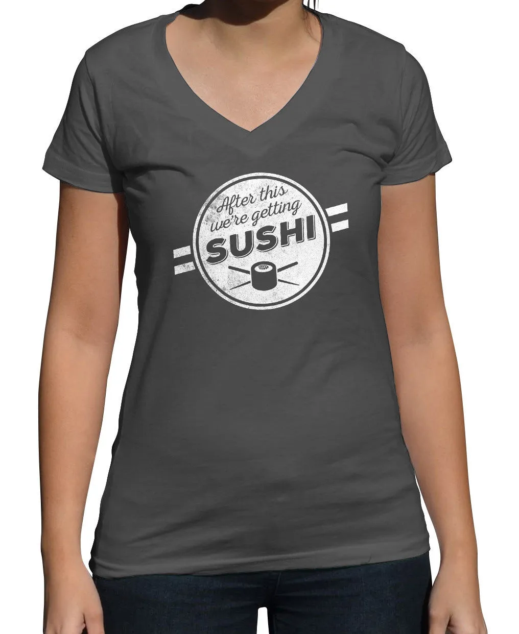Women's After This We're Getting Sushi Vneck T-Shirt